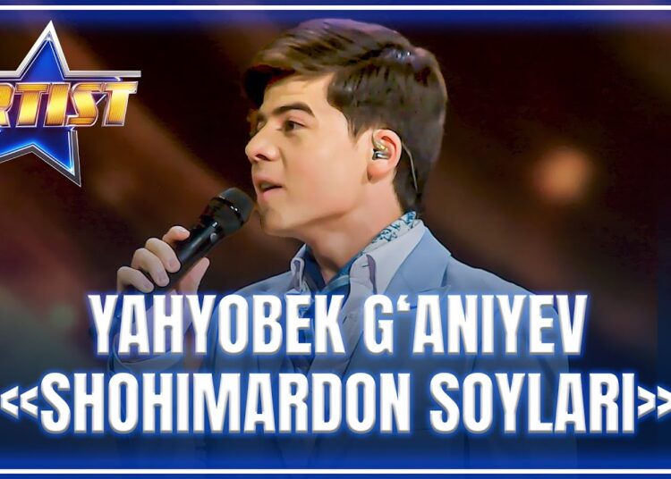 ARTIST SUPER MAVSUM – YAHYOBEK G‘ANIYEV | SHOHIMARDON SOYLARI – DADAHON HASANOV