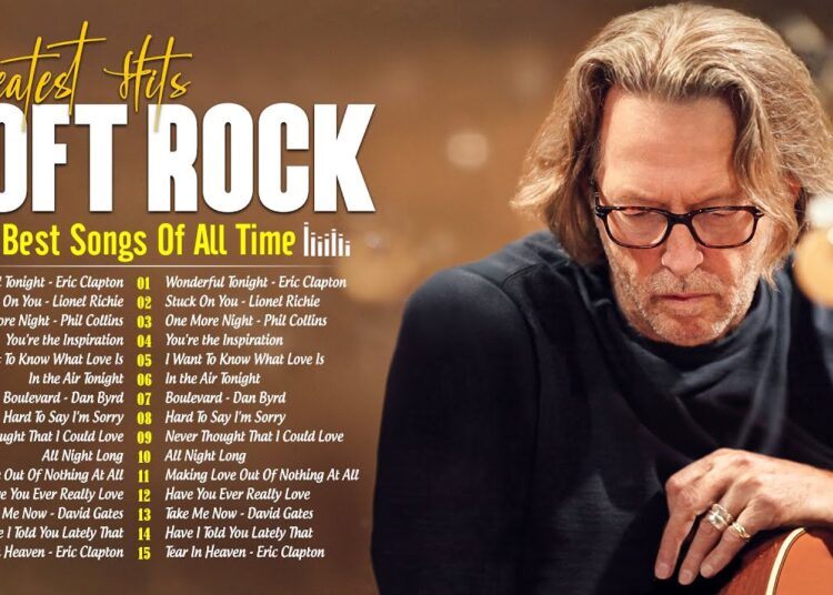 Eric Clapton, Rod Stewart, Phil Collins, Jewel, Chris Rea Bread – Soft Rock 70s 80s 90s Hits