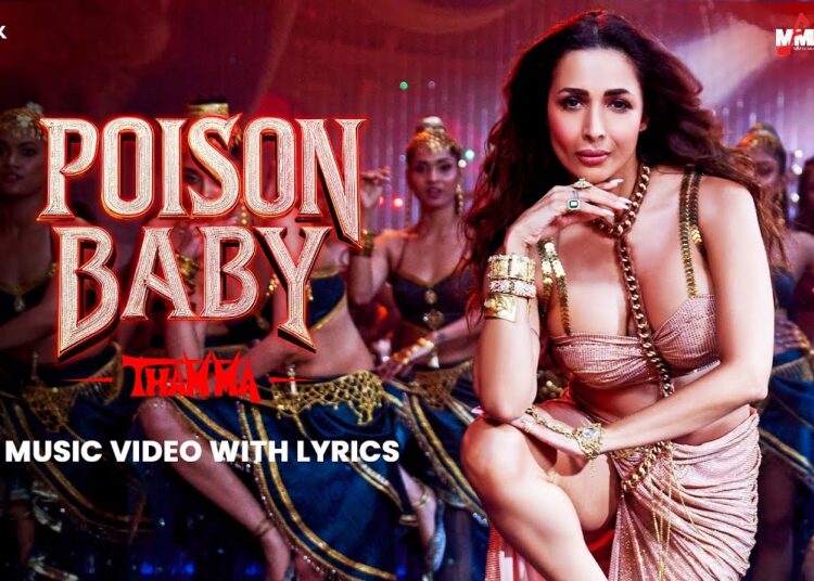 Poison Baby (Lyrical) Thamma | Malaika, Ayushmann, Rashmika| Sachin-Jigar,Jasmine, Divya, Amitabh