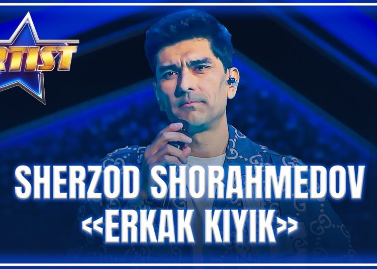 ARTIST SUPER MAVSUM – SHERZOD SHORAHMEDOV | ERKAK KIYIK