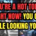 THE CURRENT GOSSIP ON YOU IS THAT YOU’RE HEAVILY ADMIRED! YOU’RE A HOT TOPIC RIGHT NOW!