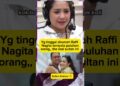 the real sultan #masukberanda #fypシ゚viral #trendingshorts #shorts #artist #raffiahmad #nagita