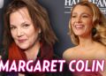 Margaret Colin Recalls Recent Run in With ‘Gossip Girl’ Costar Blake Lively