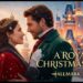 EXCLUSIVE FIRST LOOK New Hallmark Movie 2025 “A Royal Christmas Love” Revealed!