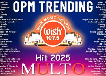 Hot Hits Philippines – MULTO | Best of Wish 107.5 Songs Playlist | OPM Trending 2025