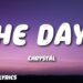 CHRYSTAL – THE DAYS (NOTION REMIX) (Lyrics)
