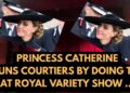 PRINCESS CATHERINE SHOCKS COURTIERS WITH THIS – LATEST #royal #britishroyalfamily #news