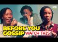 Before You Gossip, Watch This || The Winlos