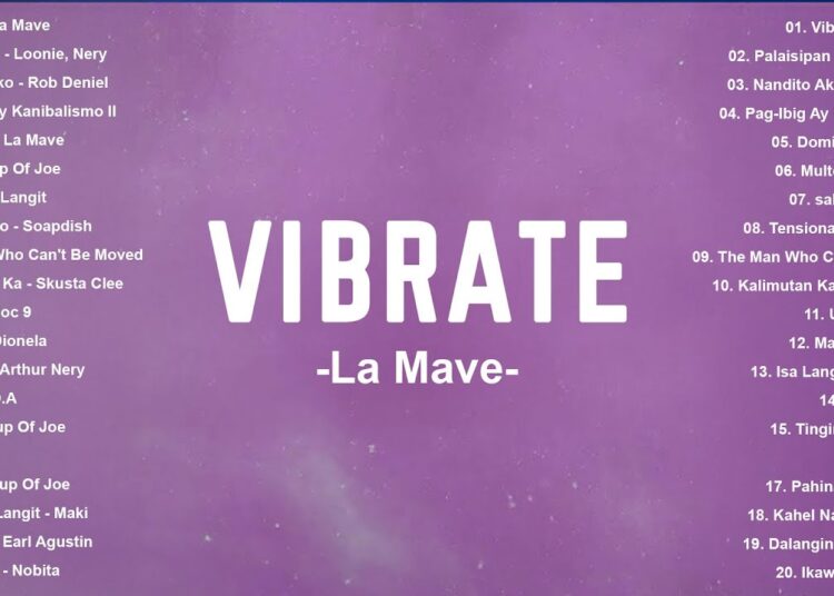 Vibrate – La Mave, Palaisipan – Best OPM Tagalog Love Songs With Lyrics – Hot Hits Philippines 2025