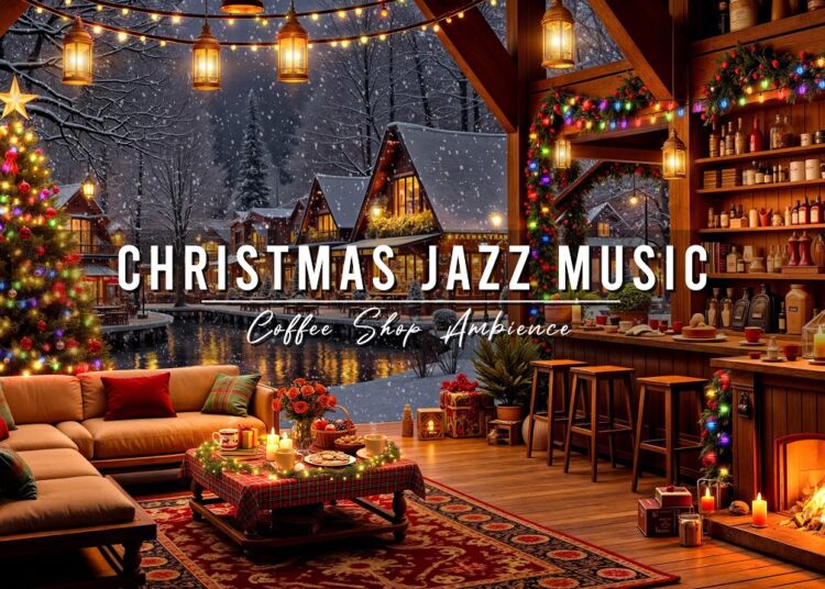 Christmas Jazz Instrumental Music to Unwind 🎄 Christmas Coffee Shop Ambience & Warm Fireplace Sounds