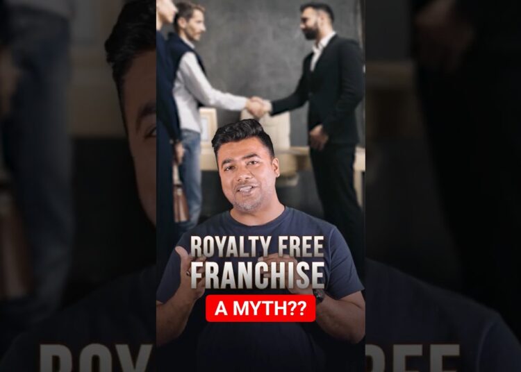 Myths of Royalty Free Franchise Businesss in India