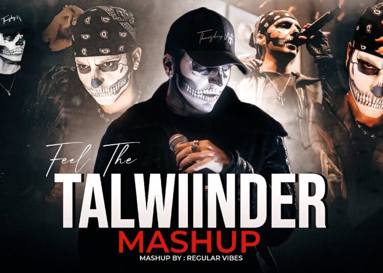 Feel The Talwiinder Mashup 2025 | Khayaal X Gallan 4 X Dhundhala Hassen X Tu