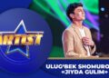 Artist – Super mavsum 5-son – ULUG‘BEK SHOMURODOV | JIYDA GULIM
