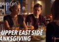An Upper East Side Thanksgiving | Gossip Girl
