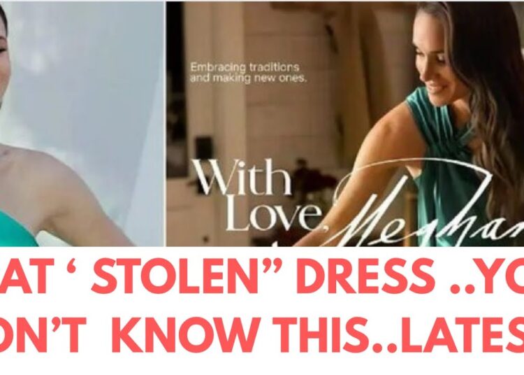 THE” STOLEN “DRESS MEGHAN & NOW THIS LATEST #royal #meghan #princeharry