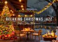 Christmas Jazz Instrumental Music 🎄 Cozy Christmas Coffee Shop Ambience with Jazz Relaxing Music