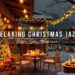 Christmas Jazz Instrumental Music 🎄 Cozy Christmas Coffee Shop Ambience with Jazz Relaxing Music