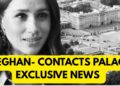 MEGHAN’S SECRET PALACE BID – EXCLUSIVE #meghan #meghanmarkle #royal