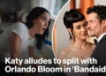 All the Easter eggs in Katy Perry’s new song ‘Bandaids’ hinting at Orlando Bloom split (Video)