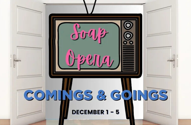 Soap Opera comings and goings December 1-5.