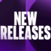 Discover this week's hottest new releases