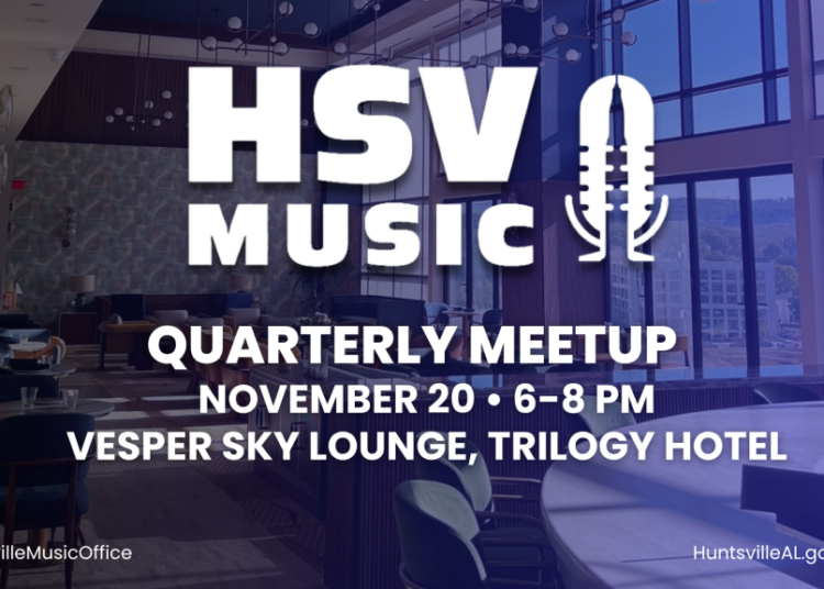 Huntsville Music Office to host quarterly meetup, recap record-breaking year