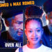 Music To The Max... New Xana Romeo & Max Romeo Single - Over All