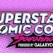 Nov. 11 - GalaxyCon Presents Superstar Comic Con Savannah | Entertainment Business