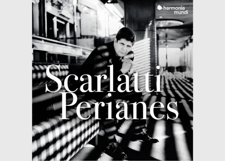Black and white album cover showing a man seated on steps, with large text reading Scarlatti Perianes and a harmonia mundi logo in the corner.
