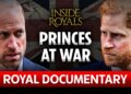 How William & Harry’s rift tore apart the royal family | Inside Royals | Full Documentary