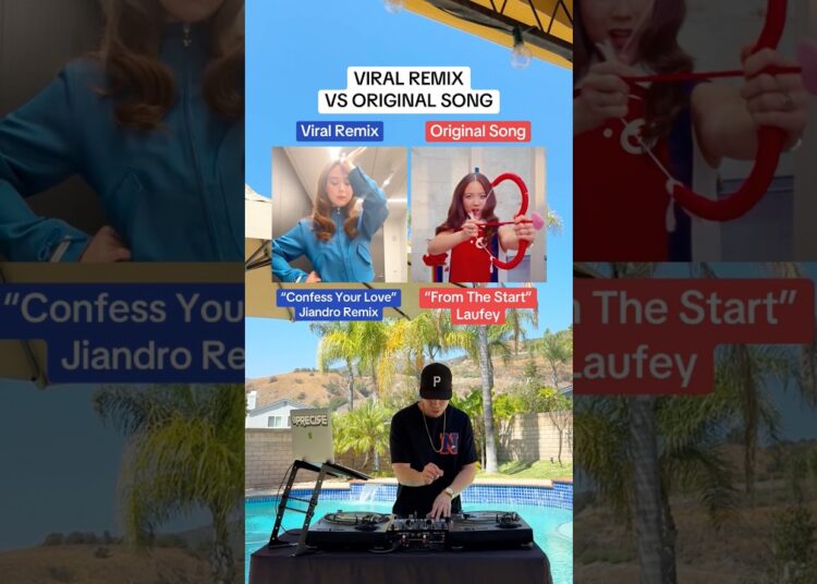 Viral Remix vs Original Song: “Confess Your Love” & “From The Start” by Laufey (Jiandro Remix)