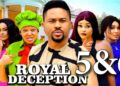 ROYAL DECEPTION 5&6-Full Mike Godson 2025 Nollywood Movie