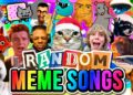 Ultimate Random Meme Songs Compilation 😆🎵