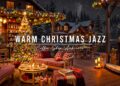 Christmas Jazz Music 🎄 Relaxing Winter Night with Warm Jazz Music at Christmas Coffee Shop Ambience