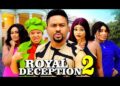 ROYAL DECEPTION PT 2 (New Movie) Mike Godson 2025 Latest Nigerian Nollywood Movie