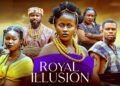 ROYAL ILLUSION (2025 Latest Nigerian Movie) – Chisom Steve, Fidelis Okoro #nollywood #movie #african