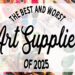 Favourite Art Supplies of 2025 and The Ones I Regret