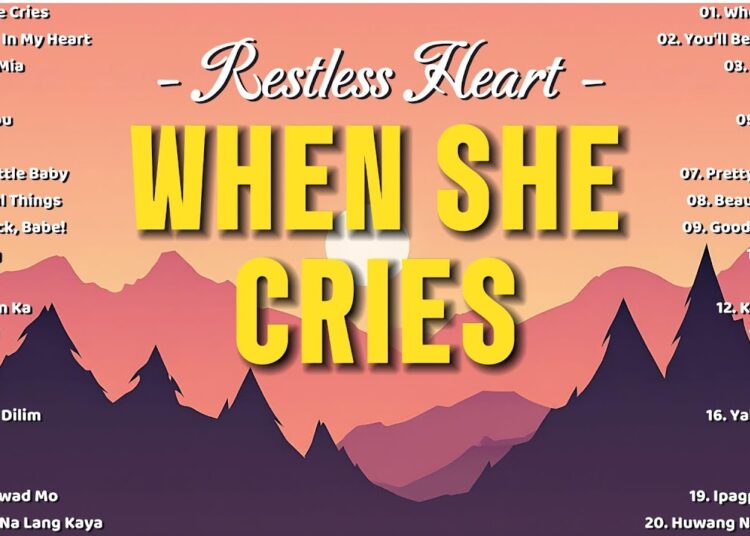 When She Cries – Restless Heart 💖 Philippines Music Trending Youtube & Spotify August 2025