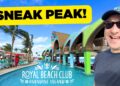 Royal Beach Club – First Look!