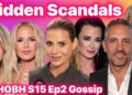 RHOBH S15 Ep2 Gossip: Kyle Admits Morgan Wade Love + Dorit Divorce Payout + Amanda Frances Scam