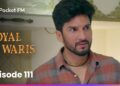 Episode 111 | Royal Waris | Pocket FM