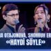 ARTIST SUPER MAVSUM – RUXSORA OTAJONOVA, SHOHRUH ERGASHEV | HAYDİ SÖYLE