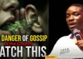 The Danger of Gossip in the Church Watch This || Pastor Dolapo Lawal