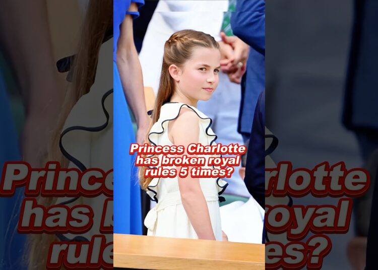 Princess Charlotte has broken royal rules 5 times? #charlotte #royal #princess #fyp #celebrity