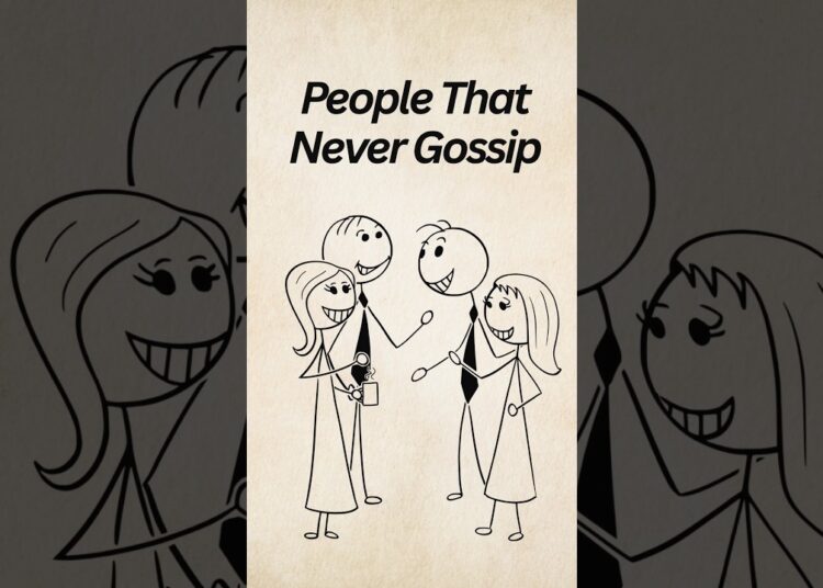 Why Some People Never Gossip