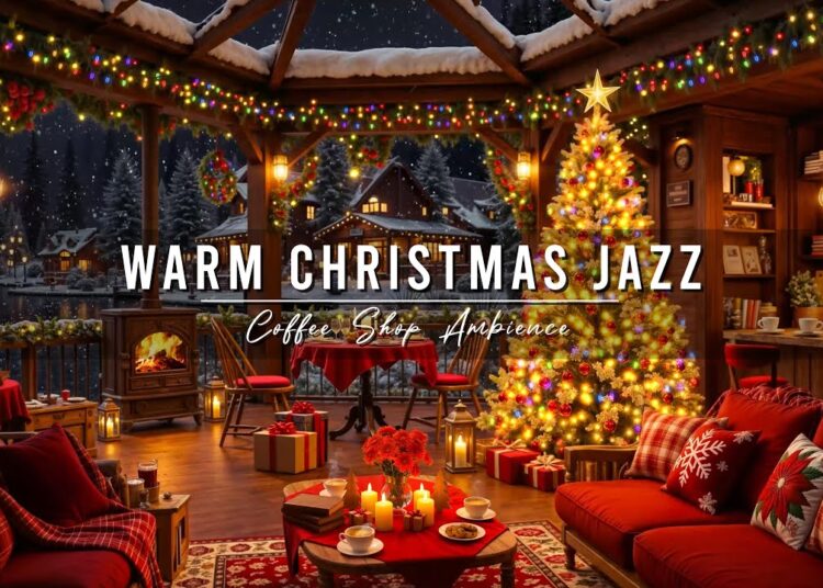 Smooth Christmas Jazz Music for Relaxing 🎄 Christmas Coffee Shop Ambience ~ Warm Piano Jazz Music