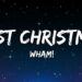 Wham! – Last Christmas (Lyrics)