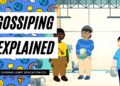 Gossiping Explained: A Kid Friendly Explanation to Understand the Harms of Gossip