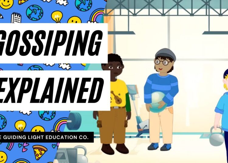 Gossiping Explained: A Kid Friendly Explanation to Understand the Harms of Gossip