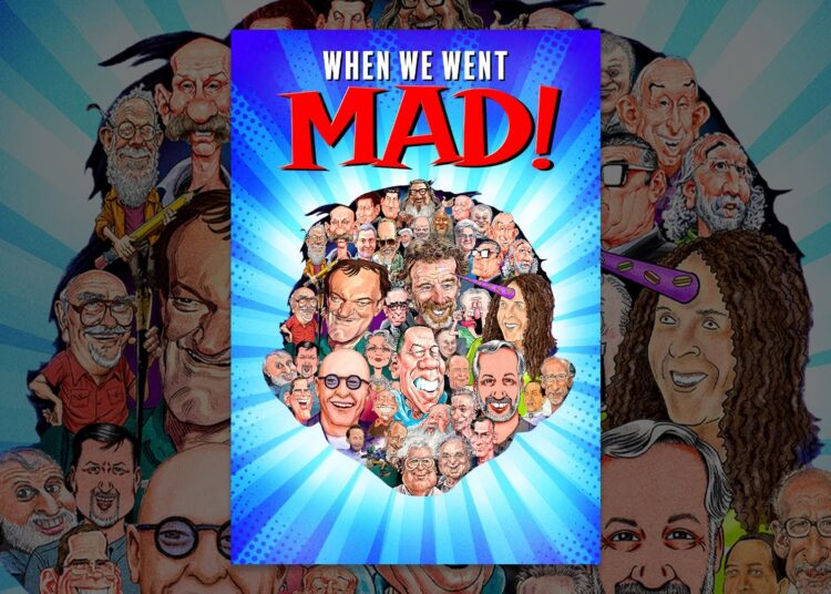 When We Went MAD!